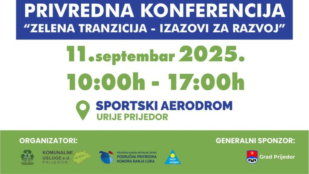 Privredna konferencija  ZELENA TRANZICIJA – IZAZOVI ZA RAZVOJ