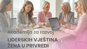 Akademija za razvoj liderskih vještina žena u privredi – prijave otvorene